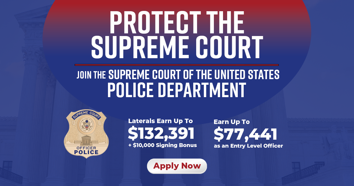 Join the Supreme Court of the United States Police Department